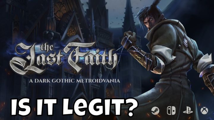 The Last Faith - Bloodborne Metroidvania/Hype Impressions/Steam Playtest