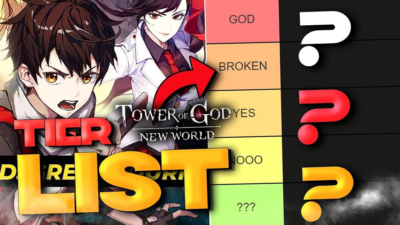 *UPDATED* Tower of God New World TIER LIST!!! (28th July 2023)