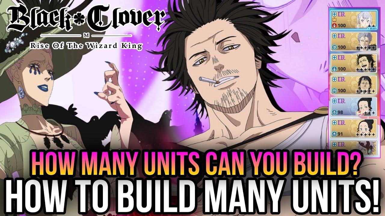 Black Clover M Global - How Many Units Can Players Build Right Now