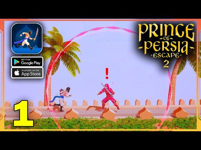Prince of Persia: Escape 2 Gameplay Walkthrough (Android, iOS) - Part 1