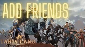 How To Add Friends on Tarisland