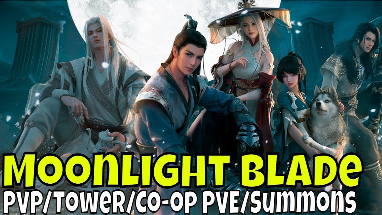 Moonlight Blade Mobile - PVP Match/Tower Mode/1st Dungeon Co-op/Summons