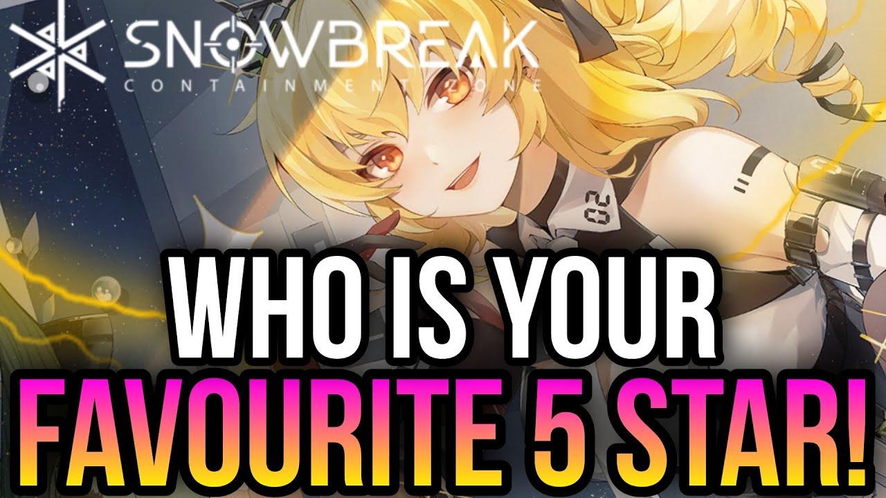 Snowbreak: Containment Zone - Who Is Your Favourite 5-Star! *Community Discussion*