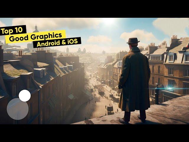 Top 10 Good graphics Games for Android & iOS 2023 | 10 Best Android Games You need to try