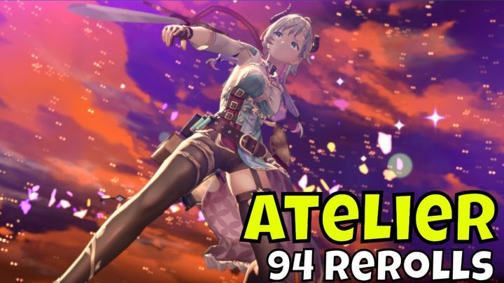 Atelier Resleriana: Forgotten Alchemy - 94 Rerolls/I Got My Team/Here Is What Happen