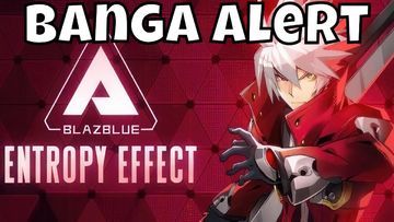 BlazBlue Entropy Effect - Hype Impressions/Early Access/Banga Alert/Launches Feb 2nd/4K Gameplay