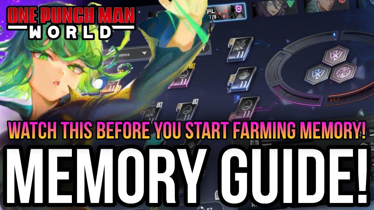 One Punch Man World - Memory Farming Guide! *DON'T MAKE ANY MISTAKE*