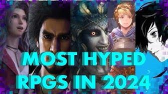 Unveiling the 5 Most Anticipated RPGs of 2024