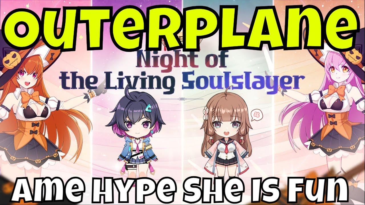Outerplane - Night of the Living Soulslayer/Ame New Unit/Summons/New Skins