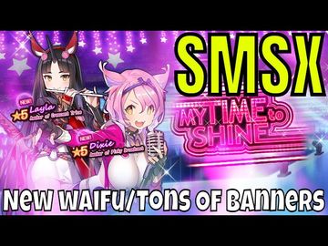 SMSX - My Time To Shine/New Waifus/Another Banner Stuffed Week