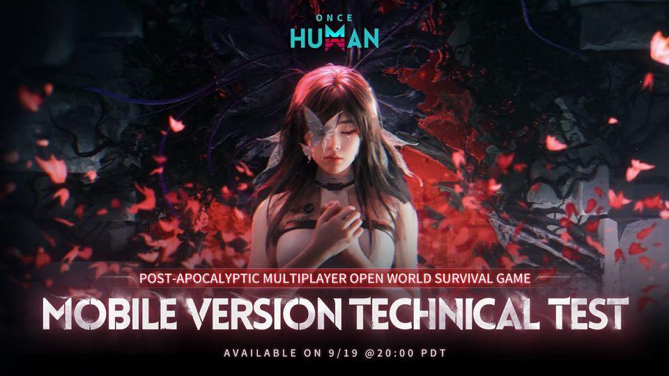 Mobile Version Technical Test for Once Human will begin on September 19th, 20:00 (PDT)