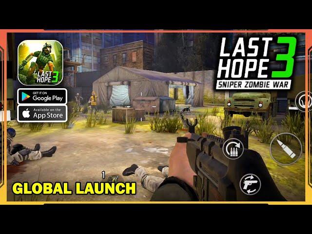 Last Hope 3: Sniper Zombie War Global launch Gameplay (Android, iOS)
