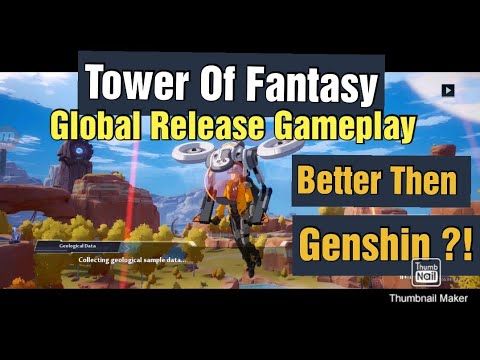 Tower Of Fantasy Global Release Gameplay First Impression
