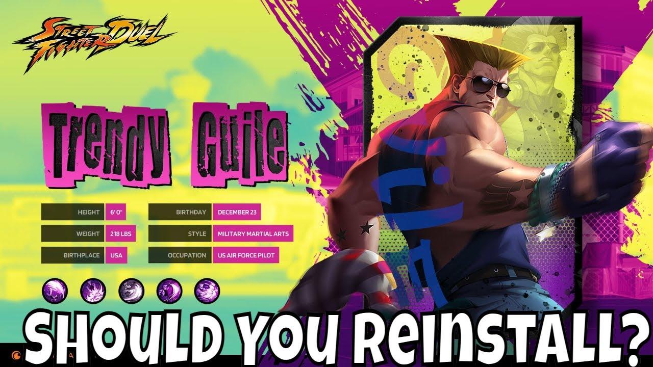 Street Fighter Duel - Should You Reinstall?/Trendy Guile