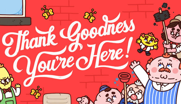 Thank Goodness You're Here! Gameplay | Adventure Game | PC