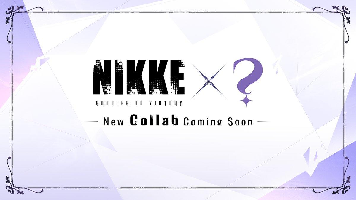 GODDESS OF VICTORY: NIKKE | New collaboration will be revealed soon!