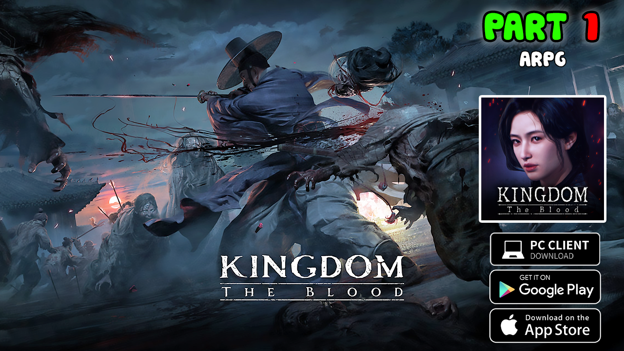 KINGDOM: The Blood Gameplay Walkthrough (PC,Android,IOS)