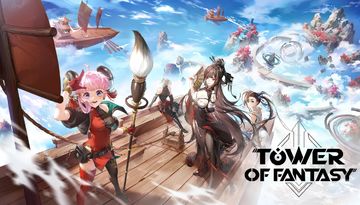 Tower of Fantasy: Complete Guide 2025