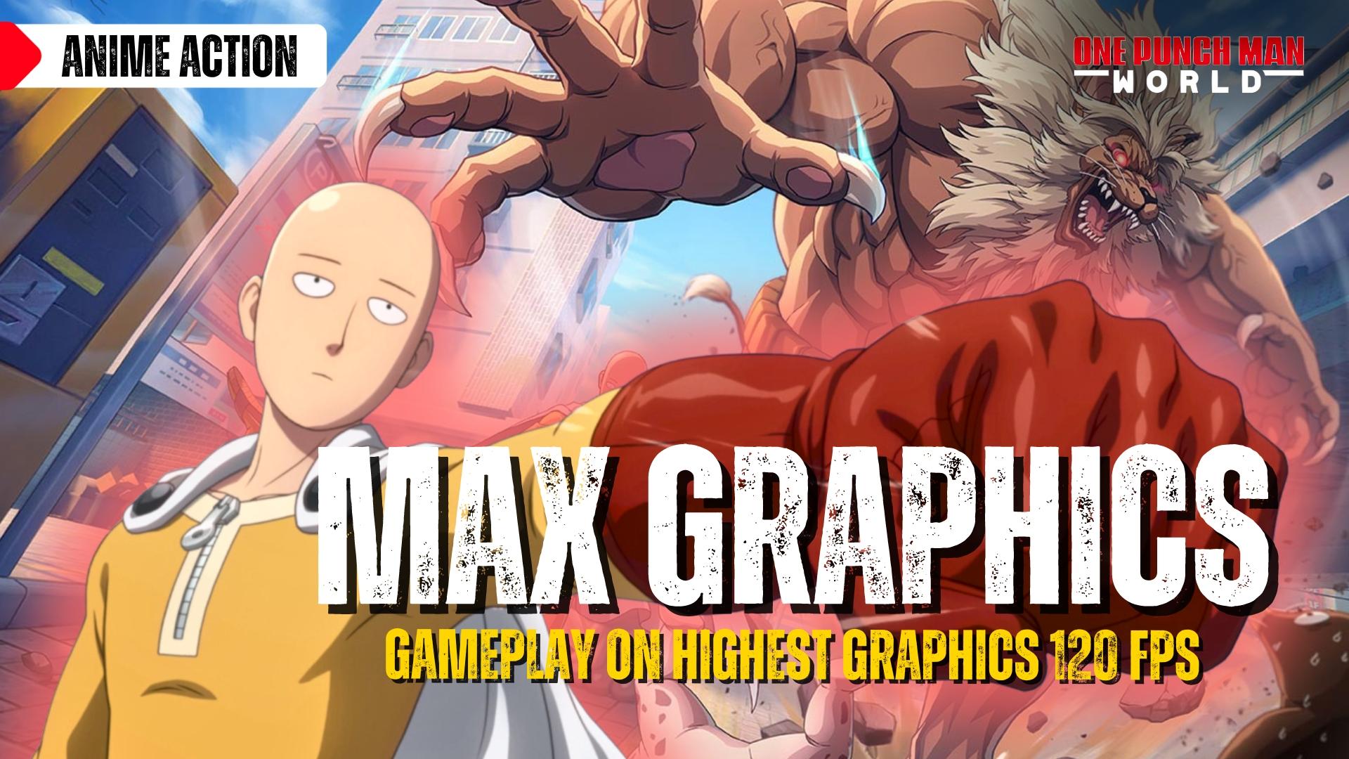 NEW! One Punch Man: World - EXTREME 120 FPS Closed Beta Gameplay