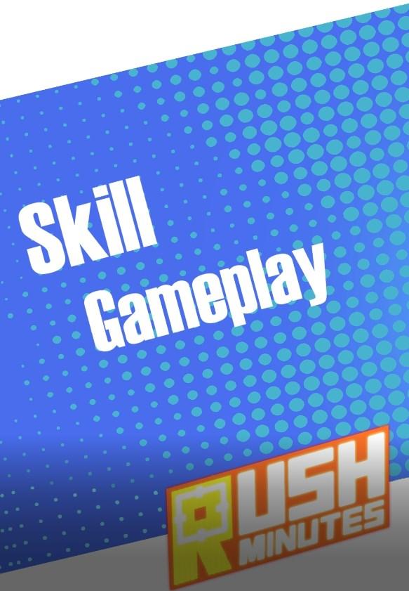 Rush Minutes Skills Gameplay Part 1