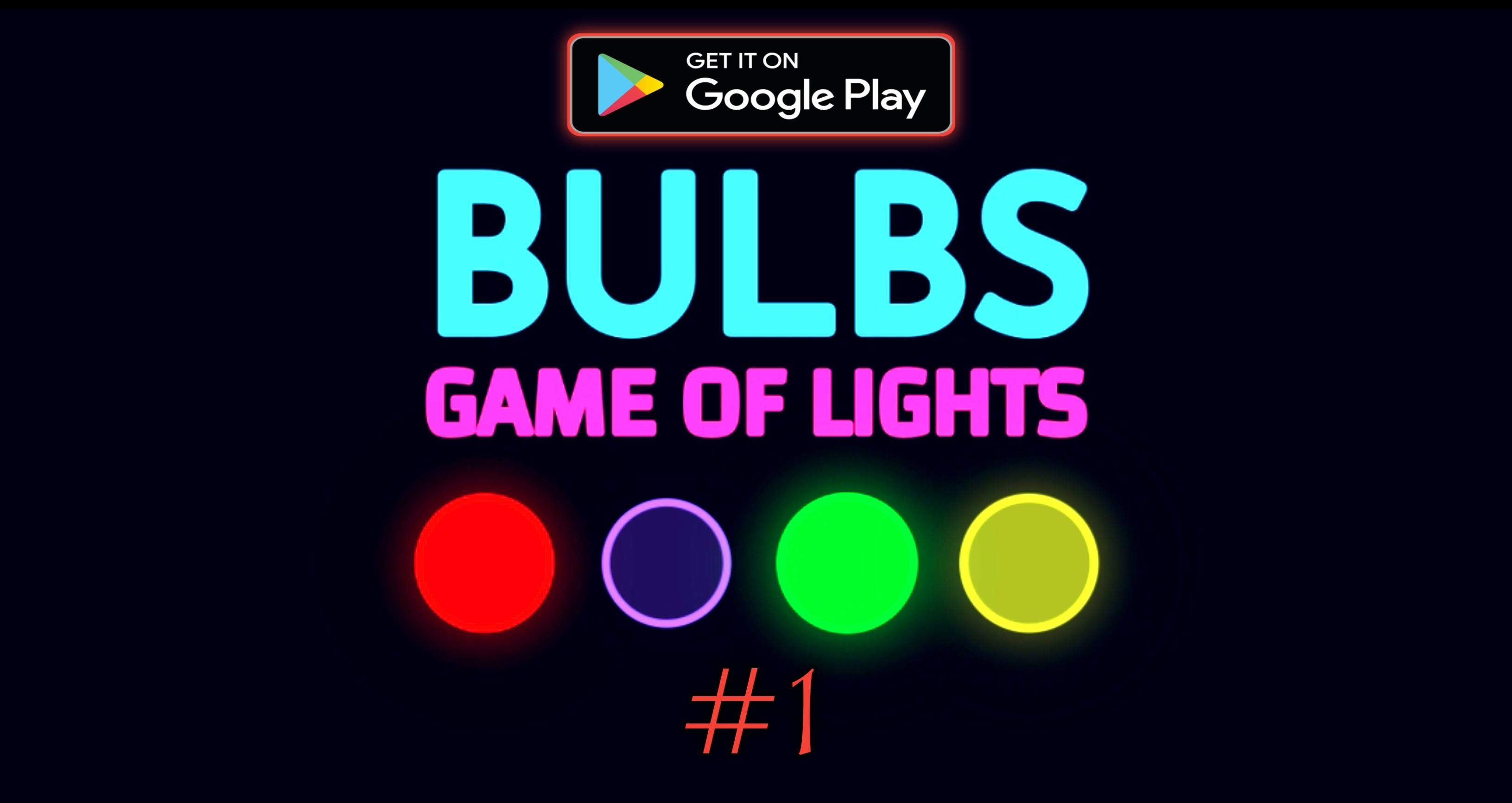 Bulbs: The Game Of Light | Android