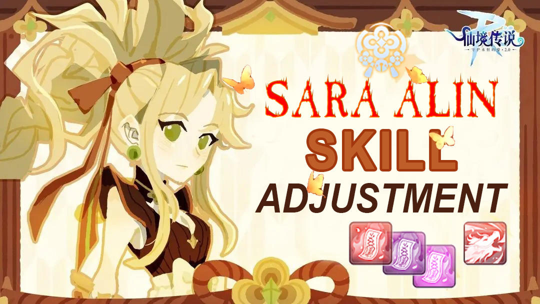 Ragnarok M Eternal Love - Sara Alin Skill Adjustment