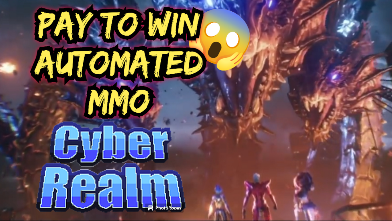 Pay To Win Automated MMO | Cyber Realm