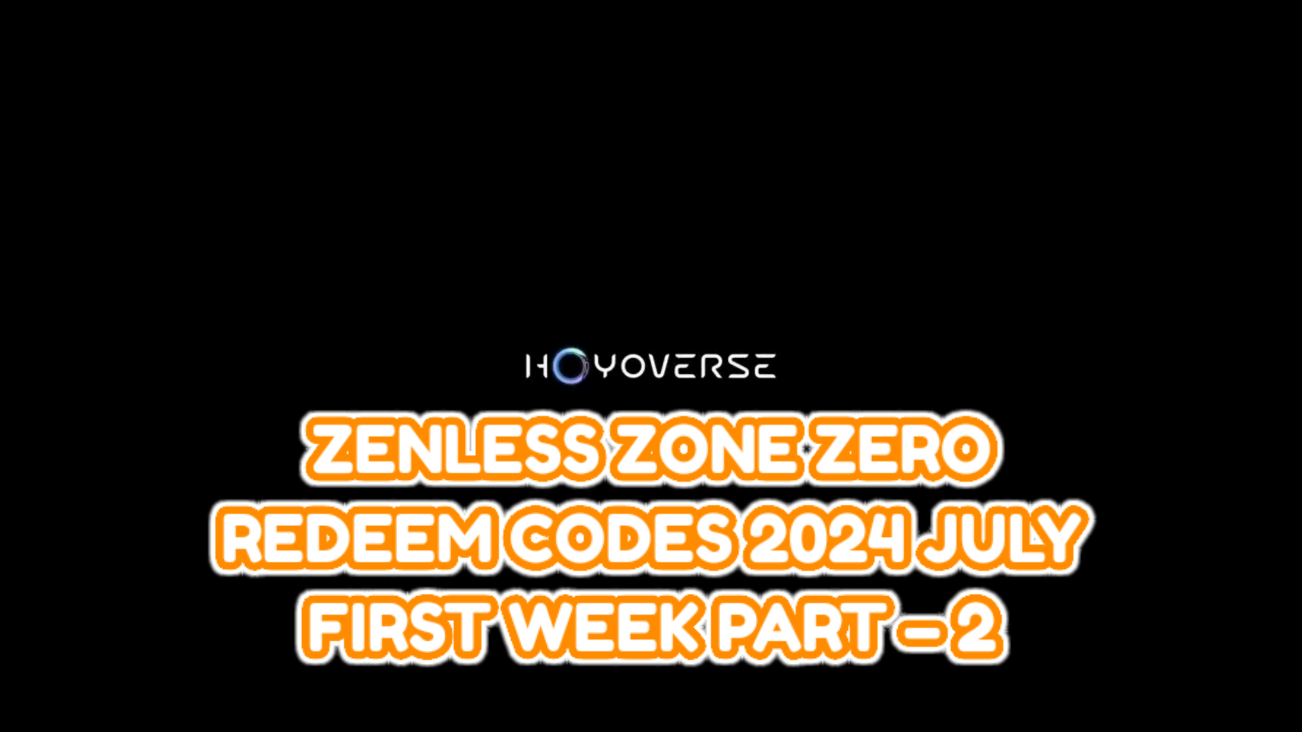 Zenless Zone Zero Redeem Codes | DevilMayCryPeakOfCombat Redeem Codes | One Punch Man Redeem Codes