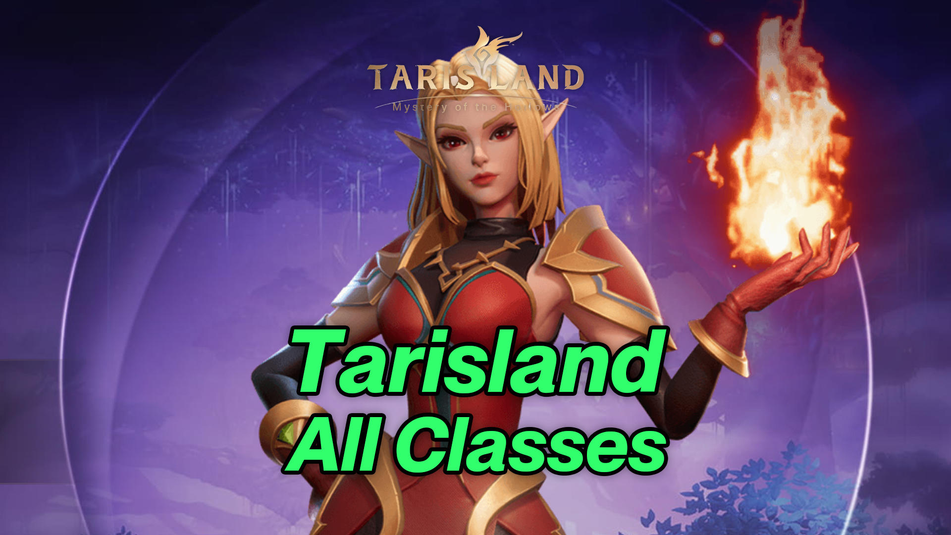 Tarisland: All 9 Classes Showcase