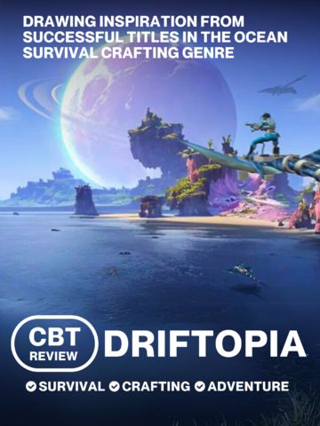 Drawing inspiration the best ocean survival crafting games | CBT Review - Driftopia