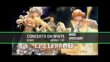[Indie Spotlight] Rhythm and Storytelling for your ears | Review - Concerto on White (Demo)