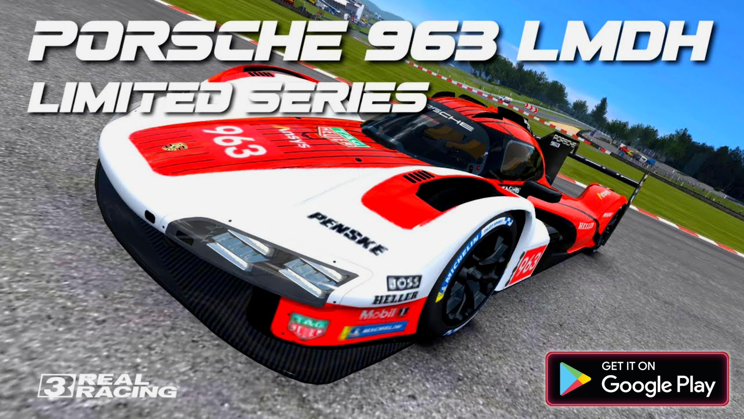 Real Racing 3: Porsche 963 LMDH 