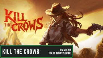Retro Dead Redemption?? | First Impressions - Kill the Crows