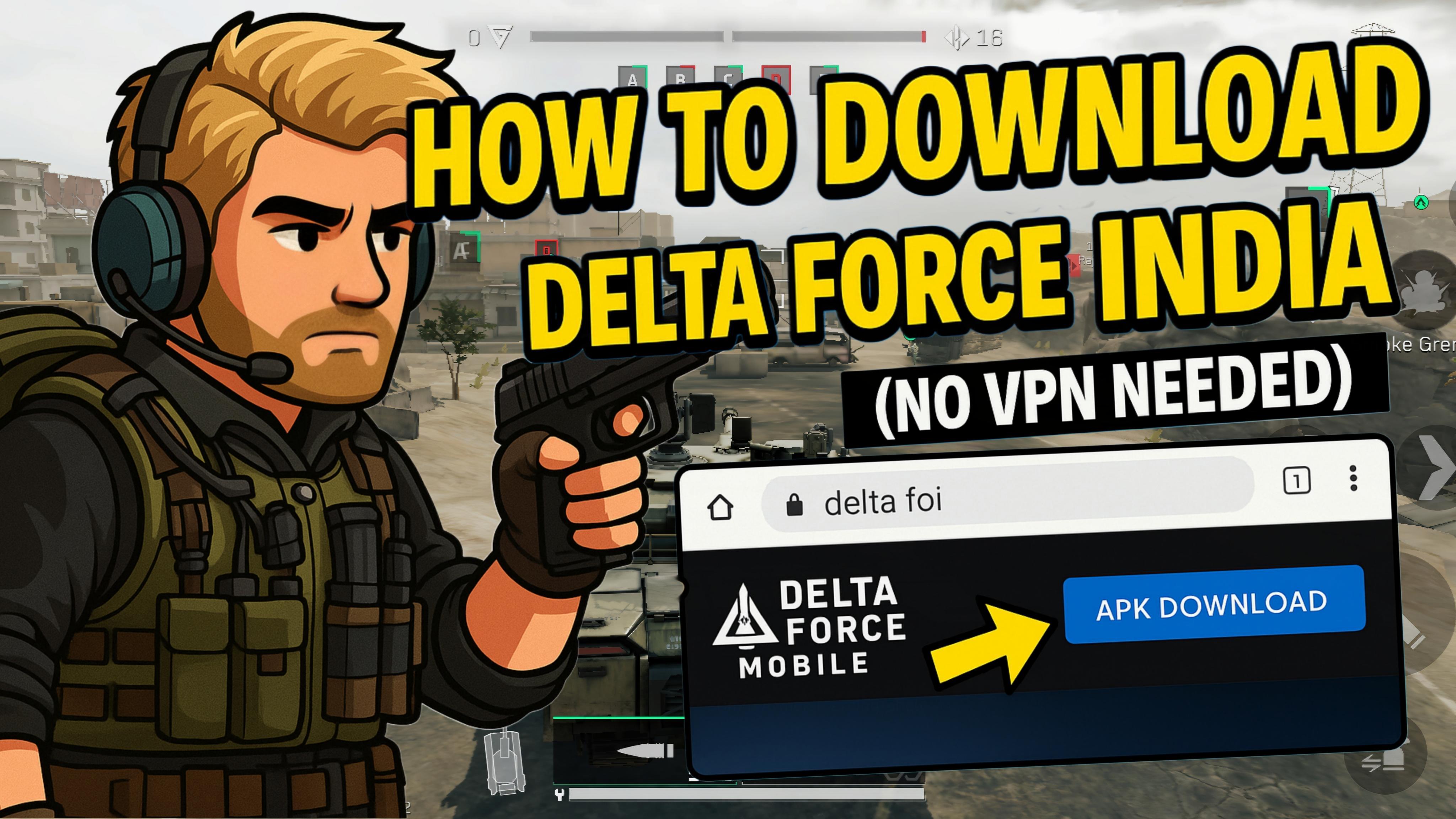 How to Download And Play Delta Force Mobile in India (No VPN Needed)