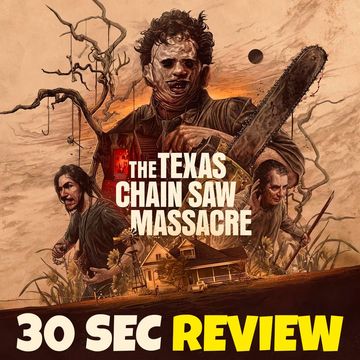 DEAD BY DAYLIGHT VIBES, BUT ITS DIFFERENT - THE TEXAS CHAIN SAW MASSACRE // 30 SEC REVIEWS