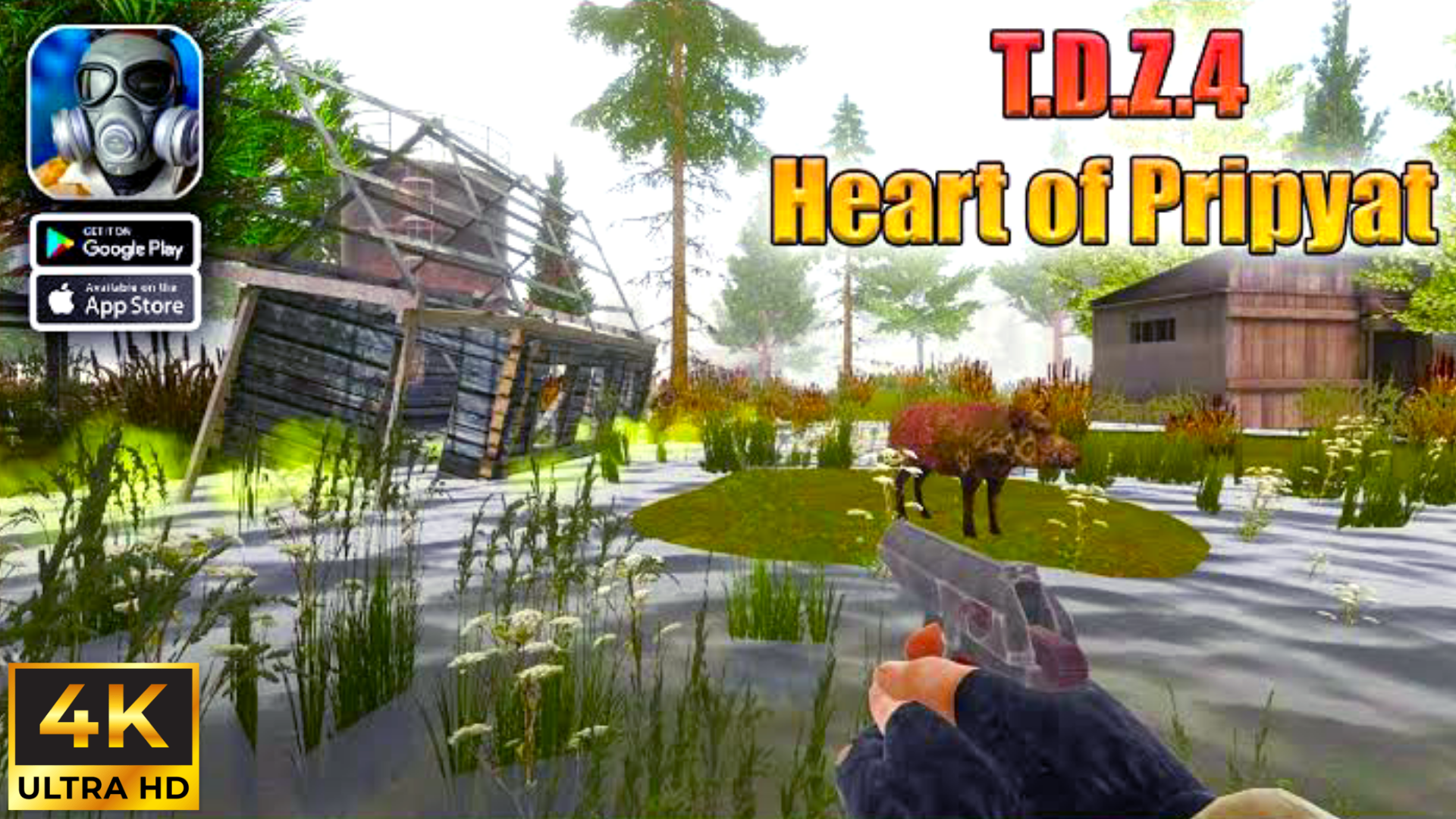 T.D.Z.A Heart Of Pripyat 4 - 4K 60fps Gameplay Walkthrough Android/IOS