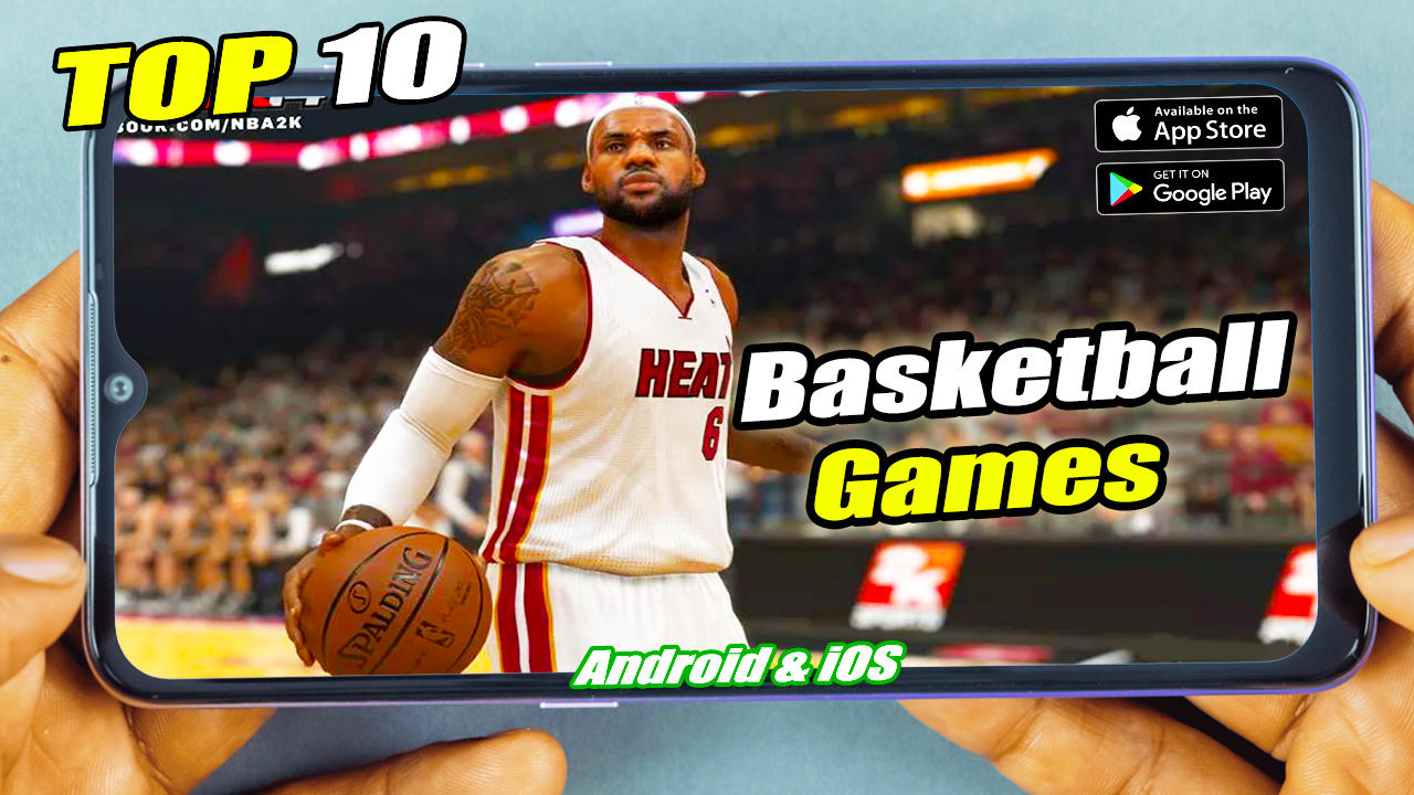 Top 10 Best Basketball Games for ANDROID &amp; iOS 2023 (Online 