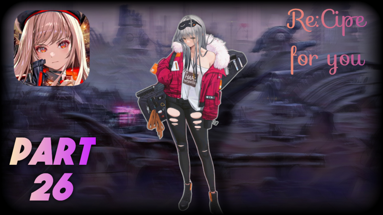 Deeper into Recipe For You | Goddess of Victory: NIKKE Gameplay Part 26 (Android/iOS)