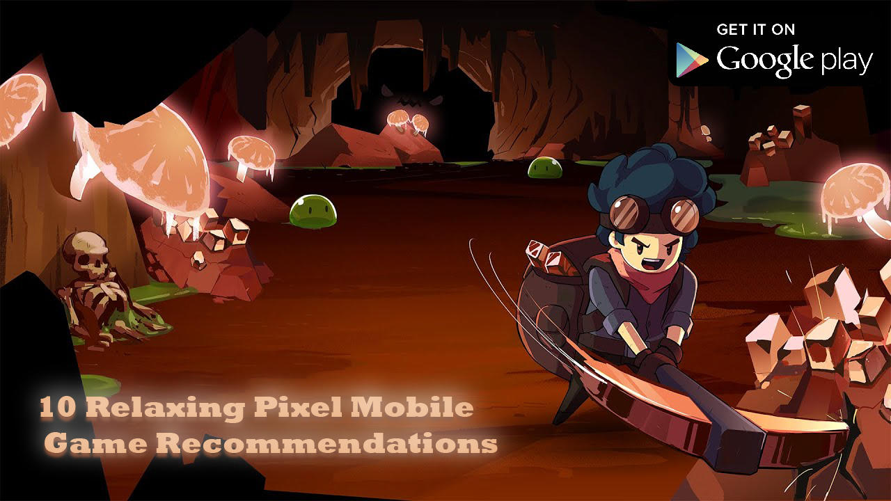 Top 10 Relaxing Pixel Android Game Recommendations In April 2024