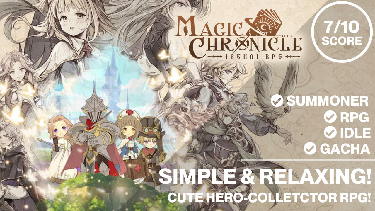 SIMPLE YET FUN! Sit Back & Enjoy This Cute Hero-Collector RPG! | Magic Chronicle: Isekai