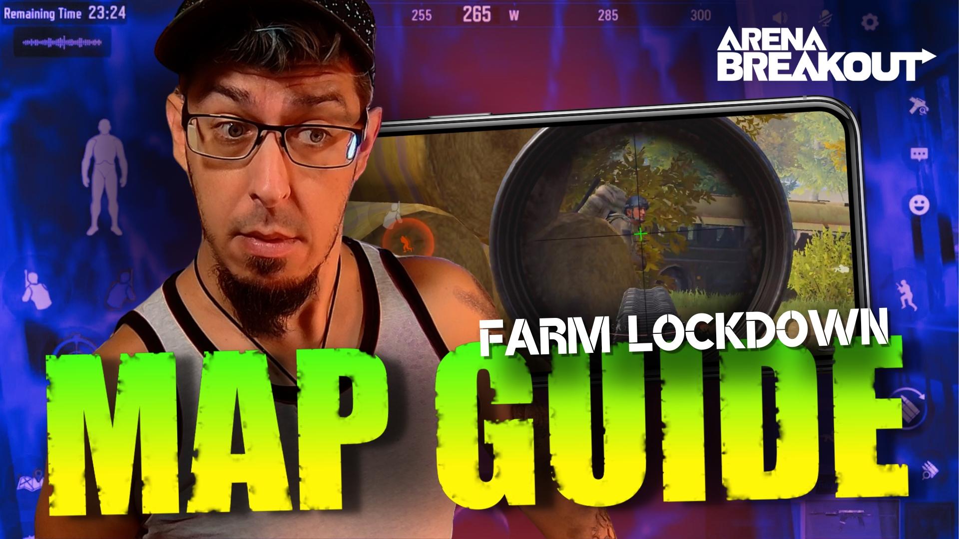 Farm Lockdown Zone Guide: Maximize Your Loot! - Arena Breakout