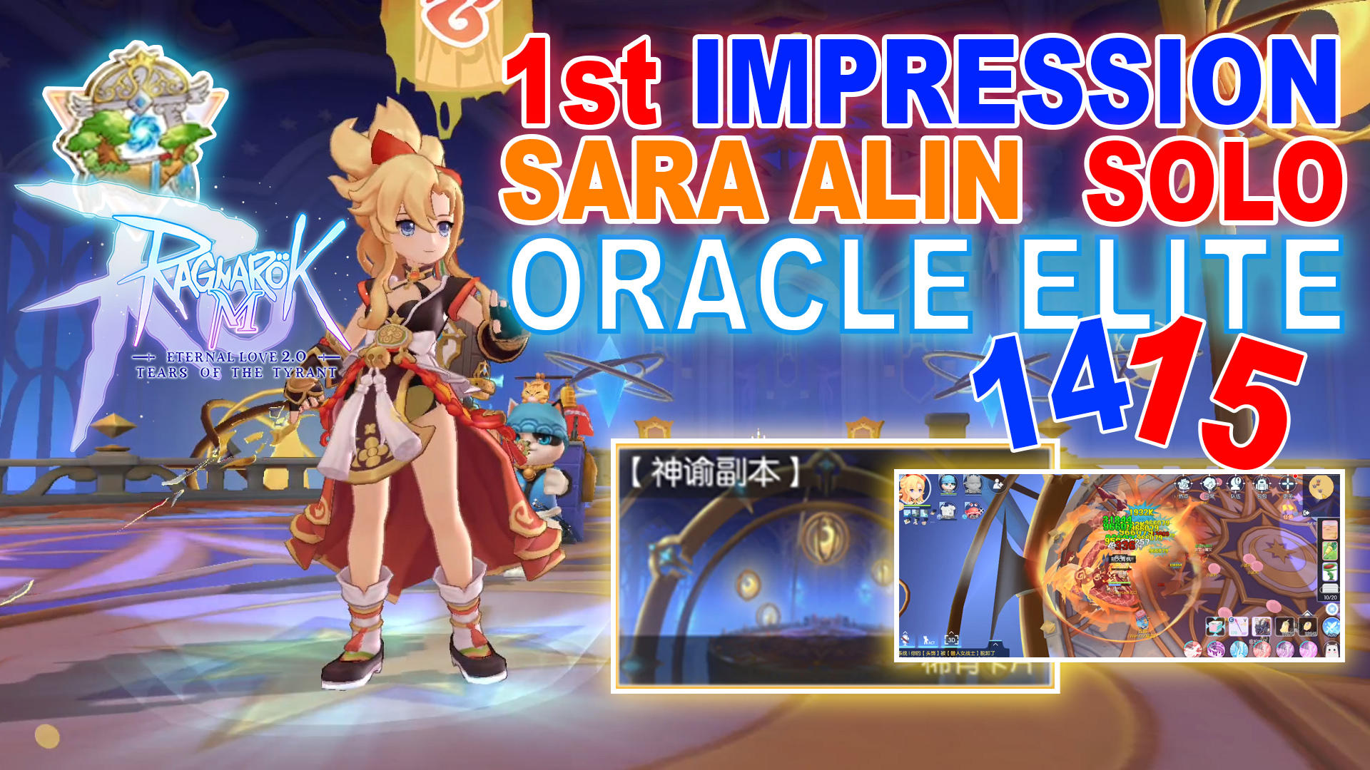 Ragnarok M Eternal Love - First Impressions Sarah Alin Solo Oracle 14 & 15