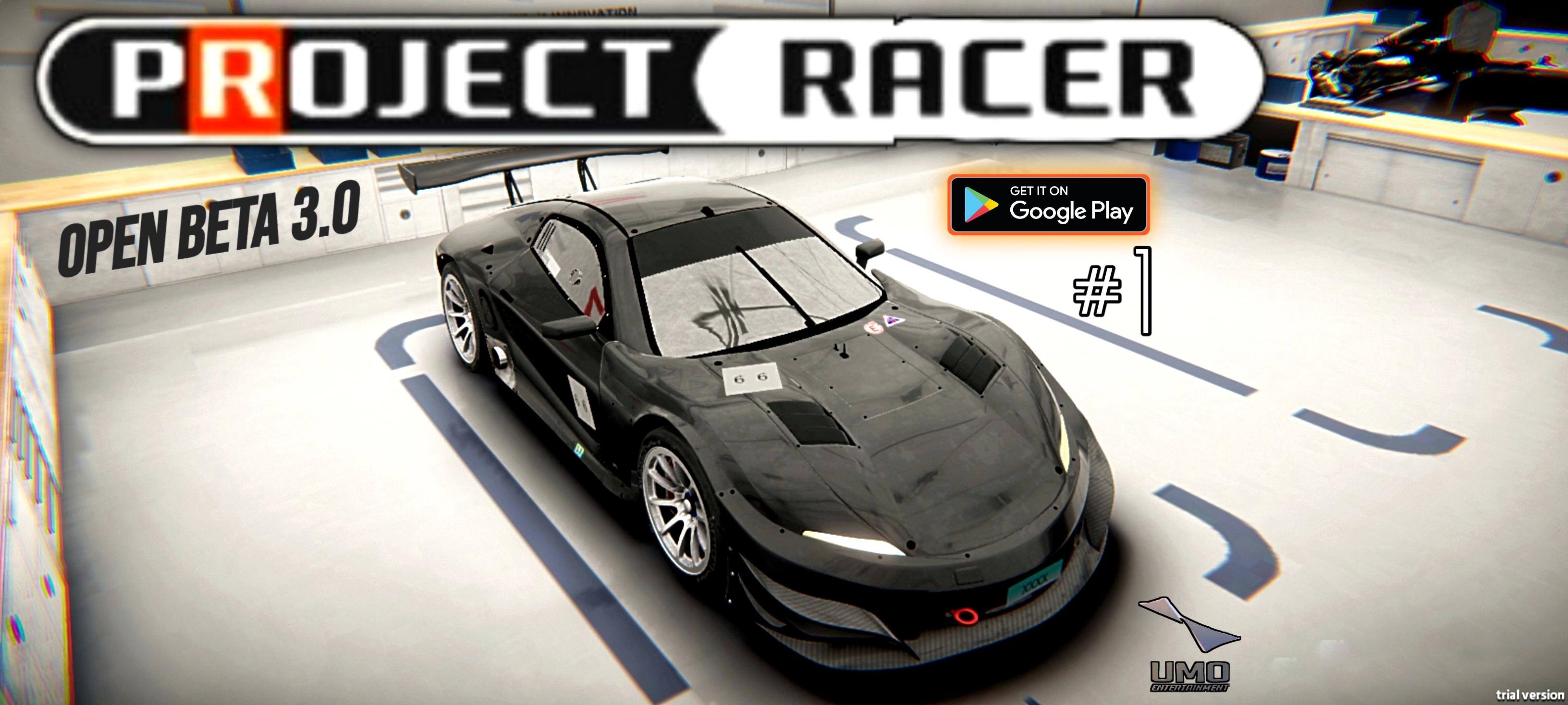 Project: Racer ( Open Global Beta v3.0 ) | Android 