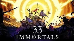 33 Immortals - First Impression