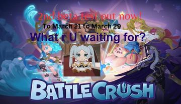 2nd Beta test for Battle crush available now!
