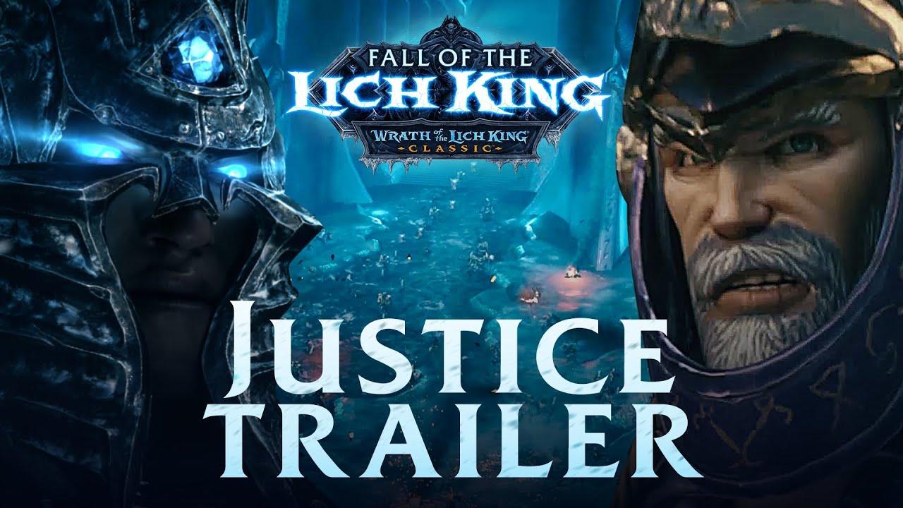Fall of the Lich King Launch Trailer - Justice