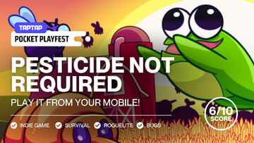 Pesticide Not Required: A PC Game Brought To Mobile - TapTap CLOUD GAMING #WinterPocketPlayfest