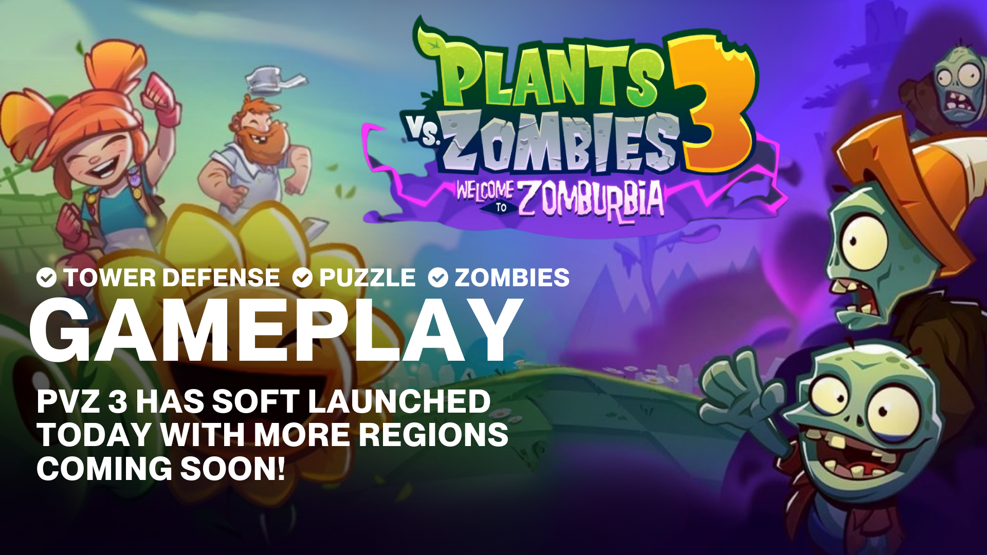 PvZ 3 Has Soft Launched Today With More Regions Coming Soon Gameplay   FmB SCpiYIBPUd1ZWjwFyCVjxkSm 