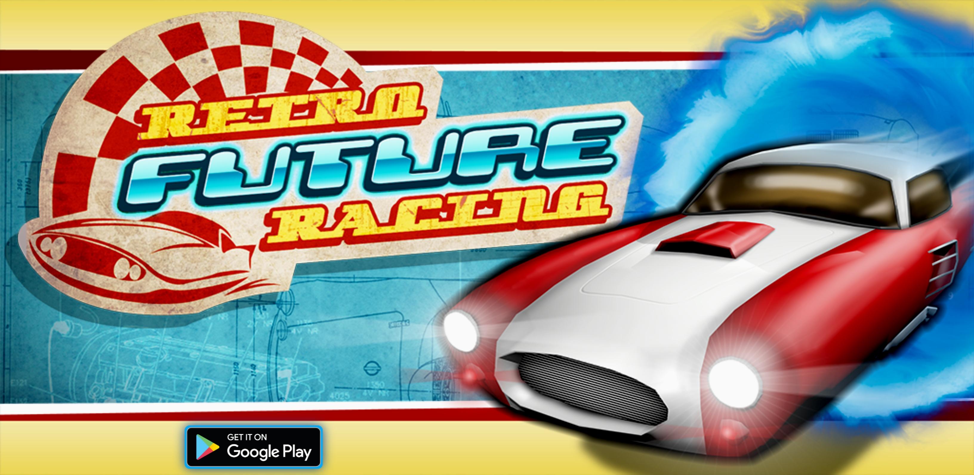 Retro Future Racing | Android