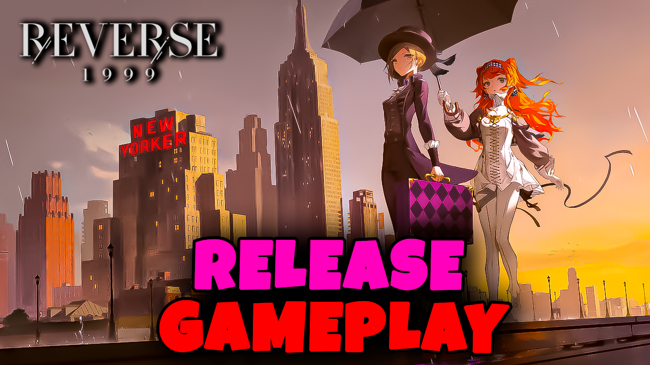 Showcasing ALL Game Features and Mechanics // Reverse: 1999 Gameplay